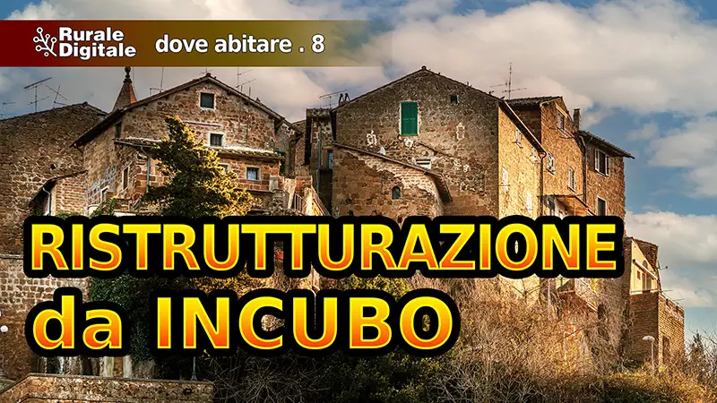 ristrutturazione da incubo