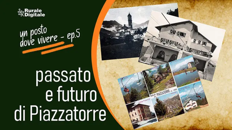 un posto dove vivere - 5 - storia di piazzatorre