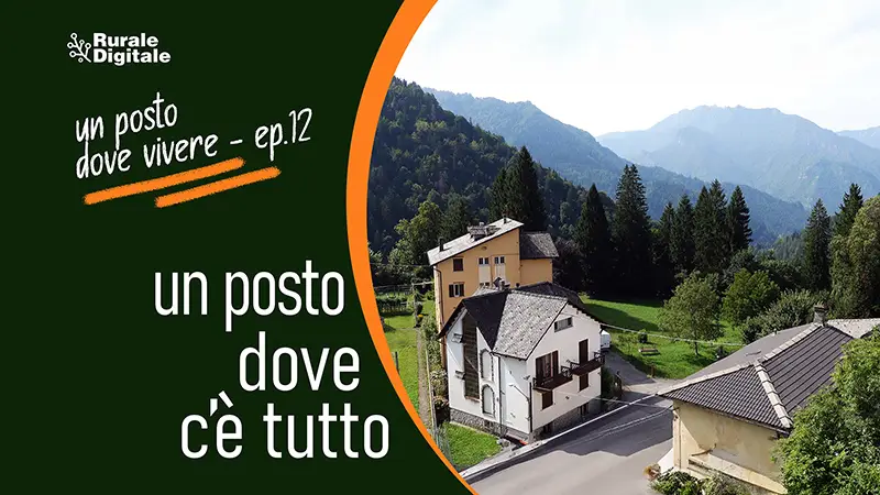 un posto dove vivere - a Piazzatorre non manca niente