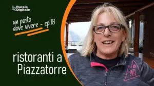 un posto dove vivere - i ristoranti a Piazzatorre