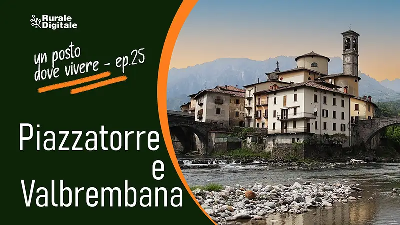 un posto dove vivere - Piazzatorre e Valbrembana