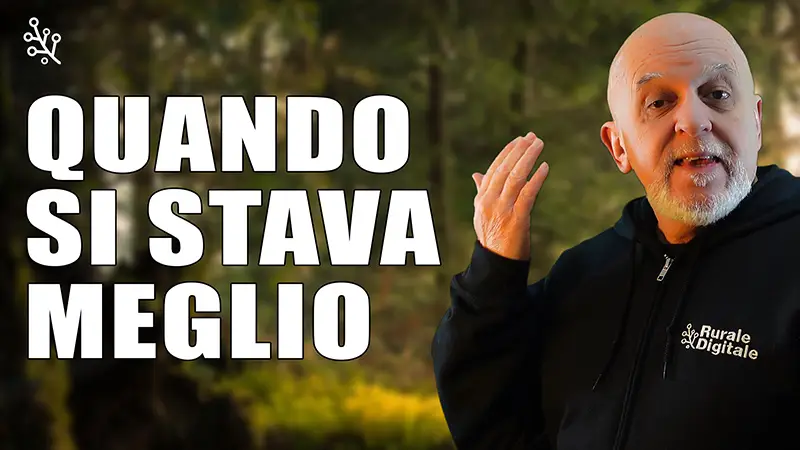 quando si stava meglio - una volta si stava meglio